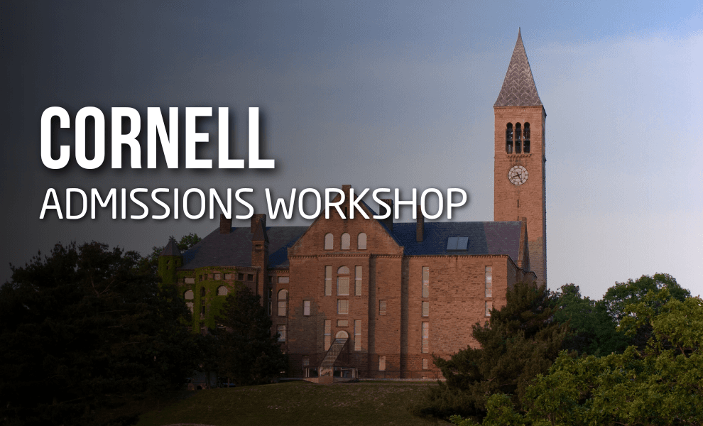 CORNELL ADMISSIONS WORKSHOP