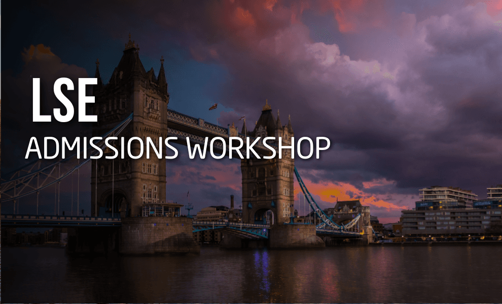 LSE ADMISSIONS WORKSHOP