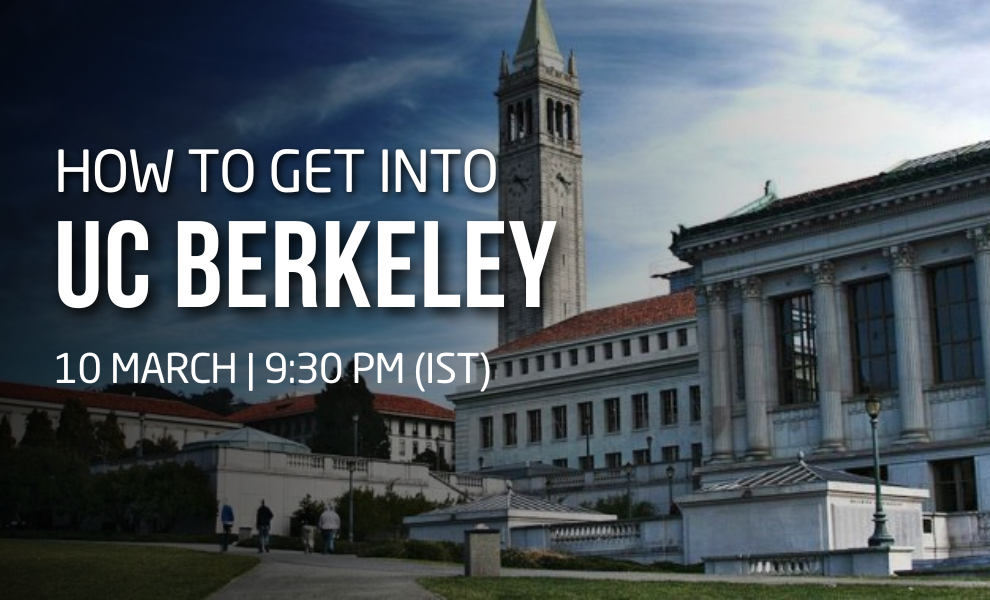 HOW TO GET INTO UC BERKELEY